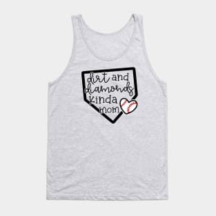 Dirt and Diamonds Kinda Mom Baseball Cute Funny Tank Top